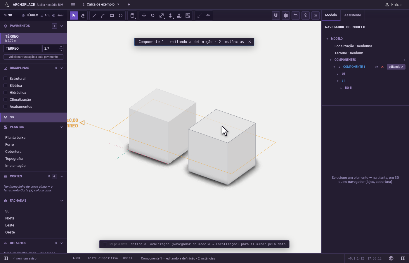 Abra-o. Dê um duplo clique numa cópia, ou escolha Editar componente no menu do botão direito dela.
